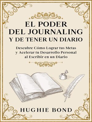 El Poder del Journaling y de Tener un Diario - ebook